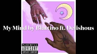 My Mind Moonlight Version by Blattino Petty ft Delishous [upl. by Schnell570]