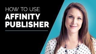 How to Use Affinity Publisher Interface Basics [upl. by Attenhoj]