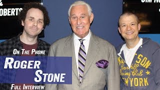 Roger Stone Final Interview Before Indictment and Arrest  Jim Norton amp Sam Roberts [upl. by Etan364]