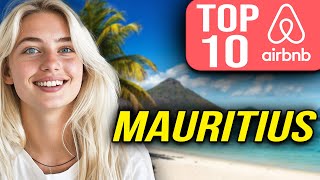 TOP 10 Best Airbnb in Mauritius 2024 [upl. by Mohr]