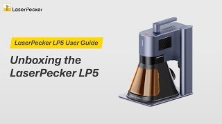 LaserPecker LP5 Official Unboxing [upl. by Llertac295]