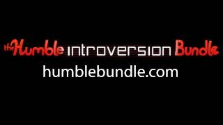 The Humble Introversion Bundle [upl. by Canter]