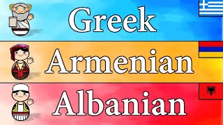 Greek Armenian amp Albanian Language Countries amp Languages [upl. by Turoff]