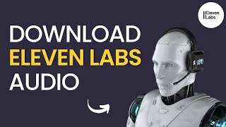 How to Download Eleven Labs Audio  Easy [upl. by Lavern240]