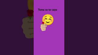 Toma la rosa humor xd shorts [upl. by Damon450]