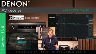 Part 3  Denon AVRX6800H  Inhouse Review Dirac Live Bass Control Calibration [upl. by Star]