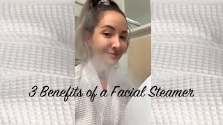 Benefits of a Facial Steamer [upl. by Nivra608]