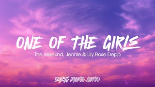 The Weeknd JENNIE LilyRose Depp  One Of The Girls Lyrics [upl. by Gnilhsa]