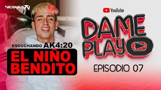 AK4420 ESCUCHANDO El Niño Bendito DAMEPLAY [upl. by Lokkin214]