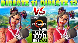 Fortnite  DIRECTX 11 vs DIRECTX 12  GTX 1070 8GB  Ryzen 7 3700X  Low Settings  1080p [upl. by Colson]