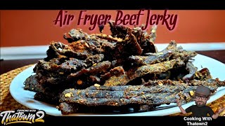 Homemade Beef Jerky  Air fryer  Keto  Low Carb  How to  Cooking With Thatown2 [upl. by Aleekat573]