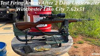 Test firing Ammo After 2 Days Underwater  Winchester Lake City 762x51 SGAmmo [upl. by Notsecnirp]