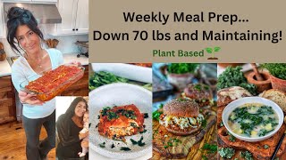 Weekly Meal Prep For Weight Loss and Maintenance Plant Based  Down 70lbs [upl. by Naivatco]