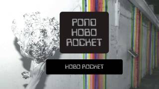 Pond  Hobo Rocket Official Audio [upl. by Elleryt]