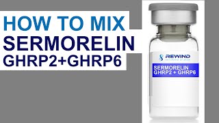 How to Mix Sermorelin  GHRP2  GHRP6 Reconstitution Advice [upl. by Milburn84]