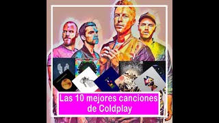 Coldplay sus 10 mejores canciones  TOP 10 de canciones de Coldplay shorttrailer [upl. by Burkhart]