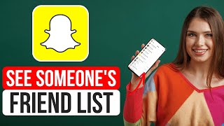 How to SEE Someones Friend List on Snapchat 2024  Full Guide [upl. by Hsaka]