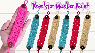 Tutorial Konektor Masker Rajut [upl. by Lamrej775]