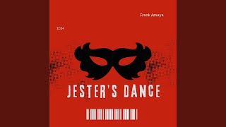 The Jesters Dance [upl. by Ardnassac157]