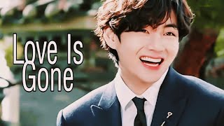 FMV Taehyung ❝Love Is Gone❞ [upl. by Yelyac808]