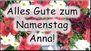 Alles Gute zum Namenstag Anna Glückwünsche [upl. by Acissaj]