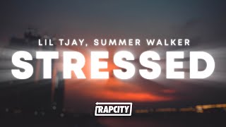 Lil Tjay  Stressed Lyrics ft Summer Walker [upl. by Ahsinom]