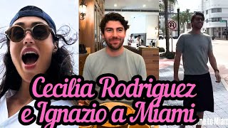 CECILIA RODRIGUEZ e IGNAZIO MOSER arrivano a Miami e si godono sole e mare ☀️☀️ [upl. by Eelame]