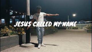 Zauntee  Jesus Called My Name  OFFICIAL Dance Visual [upl. by Stockton]