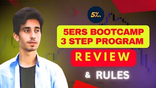 5ers bootcamp program review amp rules  3 step program  5ers cheapest program [upl. by Amluz820]