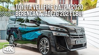 TOYOTA VELLFIRE G ATPM 2020 MODIFIKASI JADI ZG CBU 2021 [upl. by Strep]