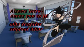 MHA ASMR Aizawa Introduces You to Class 1A [upl. by Zanahs]