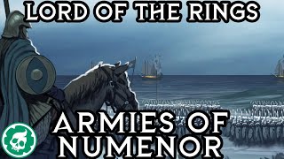 Armies of Numenor  MiddleEarth Lord of the Rings Lore DOCUMENTARY [upl. by Yliab237]