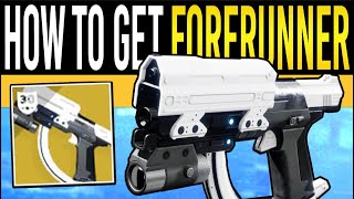 Destiny 2 How to Get FORERUNNER Exotic Sidearm  FREE Exotic Quest Guide 30th Anniversary [upl. by Ardnasil]