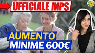 Ufficiale Aumento PENSIONI Minime 2023 ARRIVA LA CIRCOLARE INPS TABELLE fino a 600 EURO quando [upl. by Elgna]