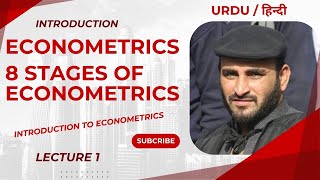 Econometric 01 Introduction to Econometrics  8 stages of econometrics  urdu  hindi [upl. by Yesdnyl]