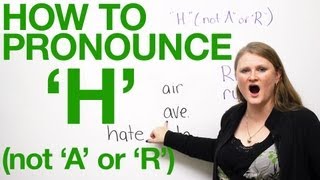 How to pronounce H in English  not A or R [upl. by Arukas]