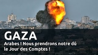 Arabes  Nous prendrons notre dû le Jour des Comptes [upl. by Silletram]