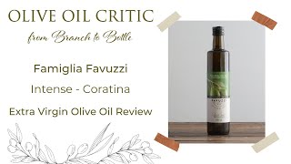 Famiglia Favuzzi Intense  Coratina  Olive Oil Review [upl. by Lough626]