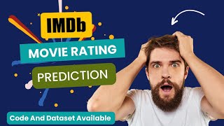 IMDb Movie Rating Prediction 2023  Artificial Intelligence Project  Final Year Project [upl. by Corinne]