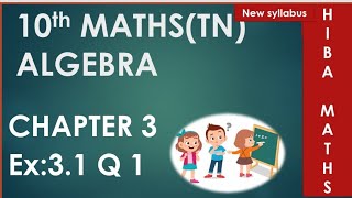 10th maths chapter 3 exercise 31 question 1 Algebra TN Samacheer or state board portions [upl. by Anelagna]