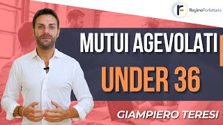 Mutuo agevolato Under 36 come si richiede e quali vantaggi presenta [upl. by Annovaj366]