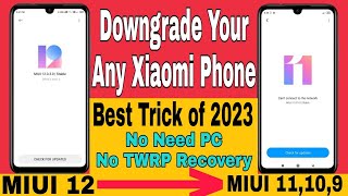 How To Downgrade Your Any Xiaomi Redmi Phone  MIUI 14 to ⏩ MIUI 13 12 11 10 9 8  Full Guide [upl. by Ame366]