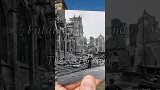 Falaise 1944 Then amp Now thenandnow history normandy [upl. by Carlita]