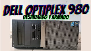 🖥️¿Como desarmar y armar DELL OPTIPLEX 980🖥️ [upl. by Sension]