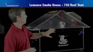 Lomanco® 750 Roof Vent Smoke House Demo [upl. by Micky936]