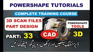 PowerShape Tutorials  Powershape Ultimate  Full Course  Part 33 [upl. by Eahcim]