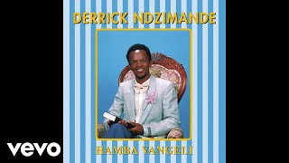 Derrick Ndzimande  Hamba Vangeli Official Audio [upl. by Corwun22]