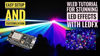 quotLighting Brilliance WLED  ESP8266  LEDFXquot [upl. by Yelekalb669]