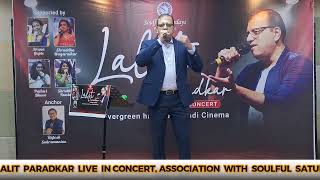 Lalit Paradkar Live Concert  Mitwa Kahe Dhadkane Tujhse Kya [upl. by Siravaj]