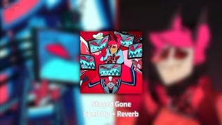 Stayed Gone Türkçe Sped Up  Reverb [upl. by Rox]